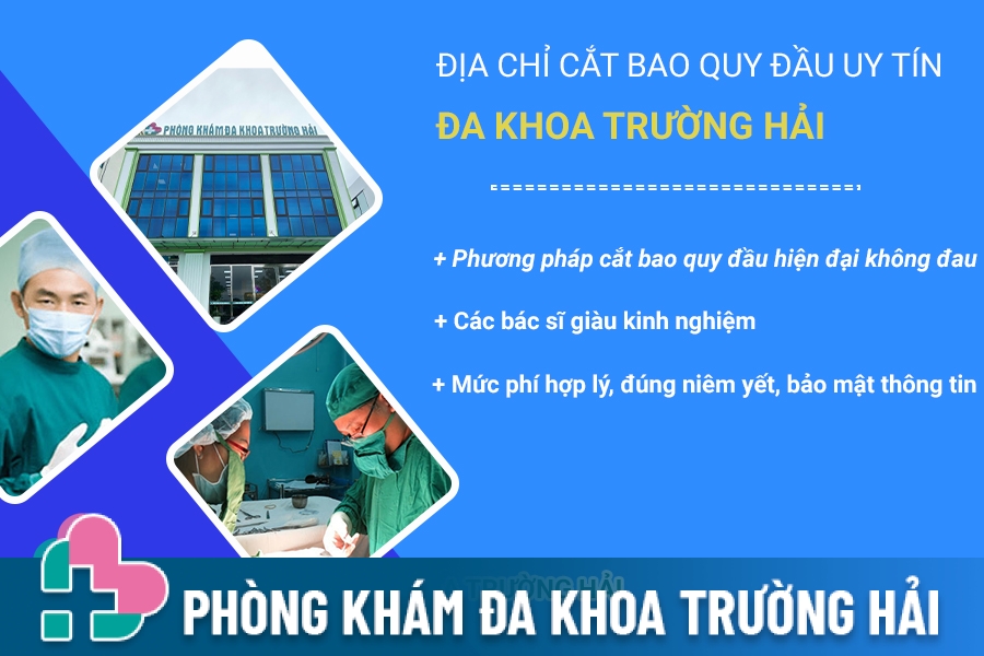 Địa chỉ cắt bao quy đầu uy tín tại Hải Dương