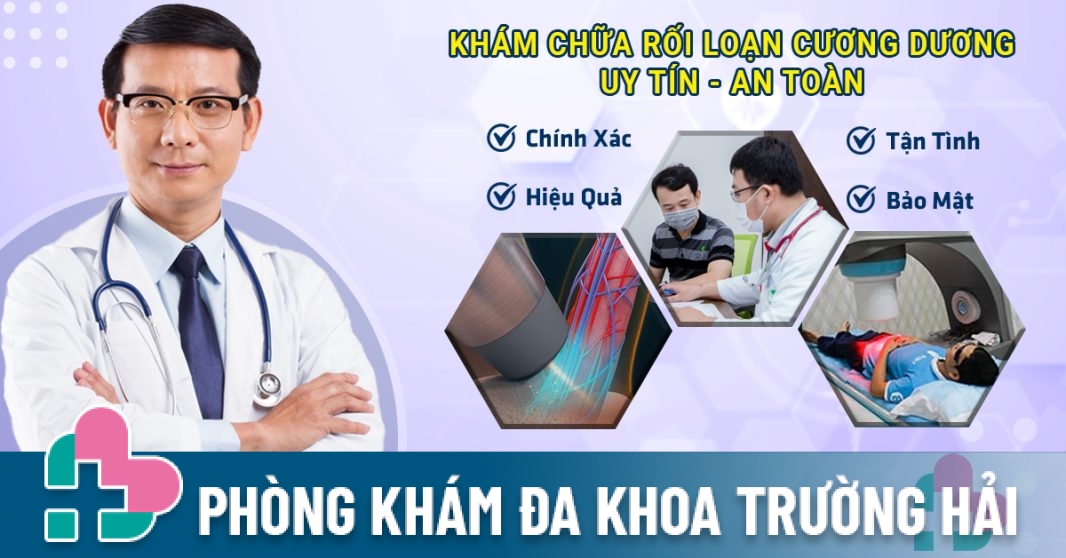 Địa chỉ chữa rối loạn cương dương tốt nhất tại Thái Bình