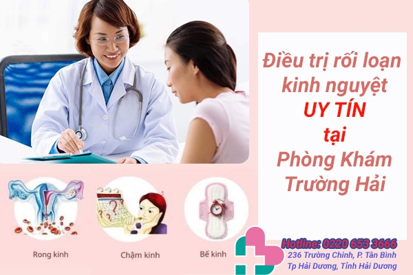 Địa chỉ khám điều trị rối loạn kinh nguyệt tại Huyện Gia Lộc - Phòng Khám Đa Khoa Trường Hải