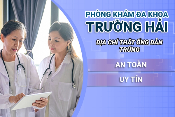 Địa chỉ thắt ống dẫn trứng an toàn ở Bắc Ninh