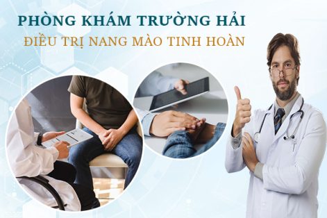 Địa chỉ điều trị nang mào tinh hoàn uy tín ở Thái Bình