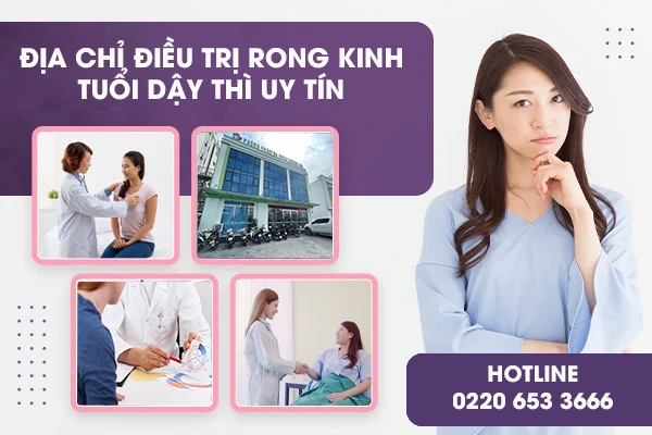 Địa chỉ khám và điều trị rong kinh tuổi dậy thì ở Bắc Ninh