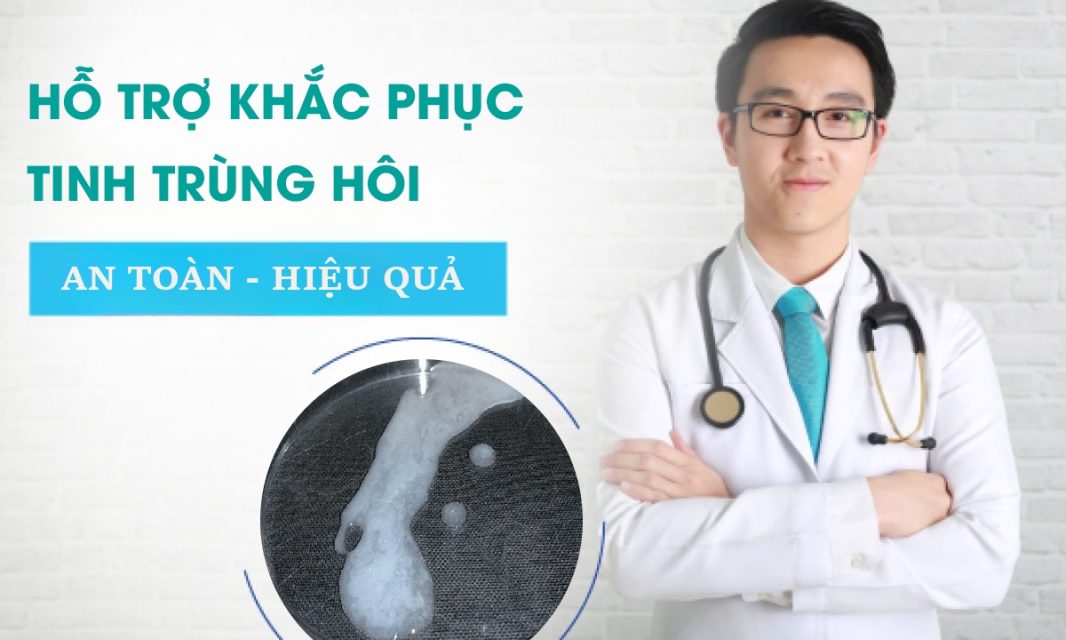 Hỗ trợ khắc phục tinh trùng hôi ở đâu tại Hải Dương?