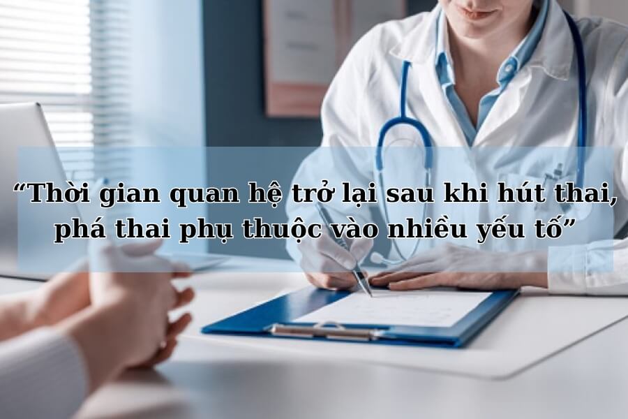 Sau hút thai bao lâu thì quan hệ được?