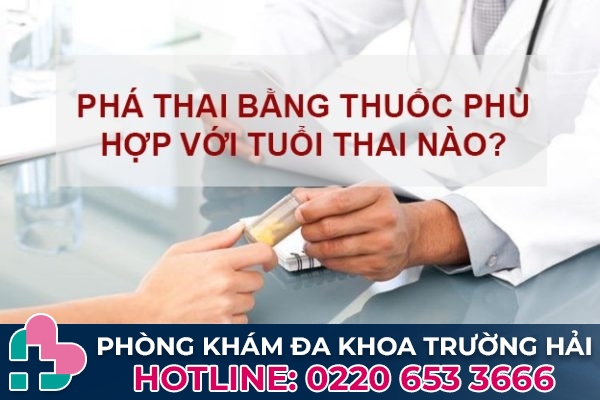 Phá thai bằng thuốc dùng cho tuổi thai nào?